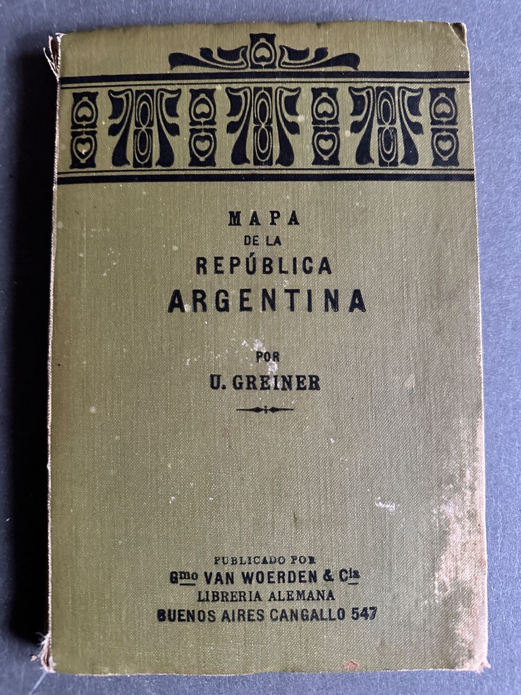 Landkarten & Atlanten: Ulrich Greiner: Mapa de la Republica Argentina 1908 – Gebraucht aus Zürich von allp