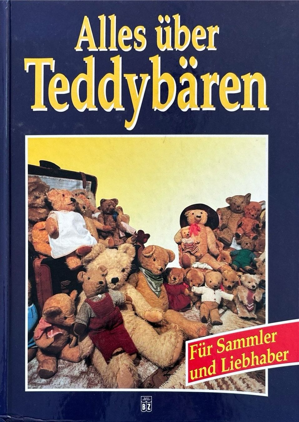 Libri: Ford Peter, Alles über Teddybären – Usato da Sarnen venduto da Livres