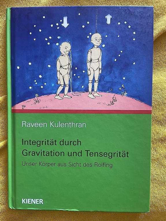 Libri: Buch: Integrität durch Gravitation und Tensegrität – Usato da Nesslau venduto da philgujer1