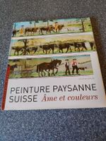 Peinture Paysanne Suisse Âme et couleurs Livre d'art