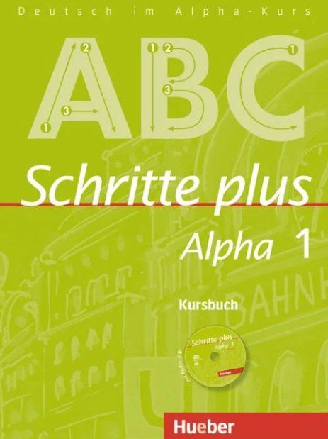 Libri: Schritte plus Alpha 1. Kursbuch mit Audio-CD - DaF – Nuovo (secondo la descrizione) da Hettlingen venduto da ale_b86g