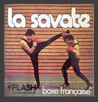 La Savate et la Boxe francaise Flash marabout 1979