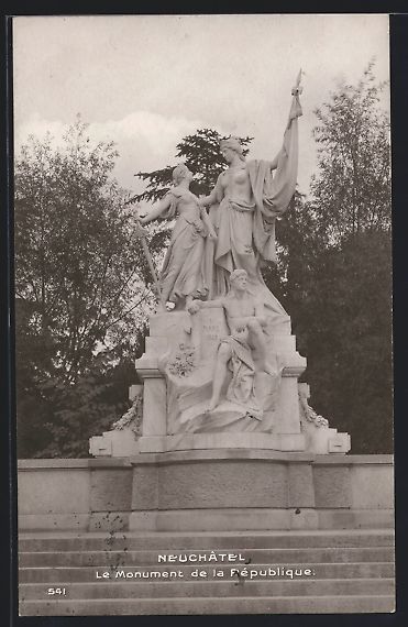 Ansichtskarten: Neuchâtel, Le Monument de la Républiqu – Gebraucht aus Berlin von bartko-reher