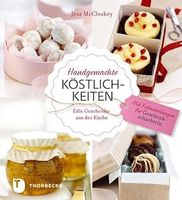 Handgemachte Köstlichkeiten - Edle Geschenke aus der Küche