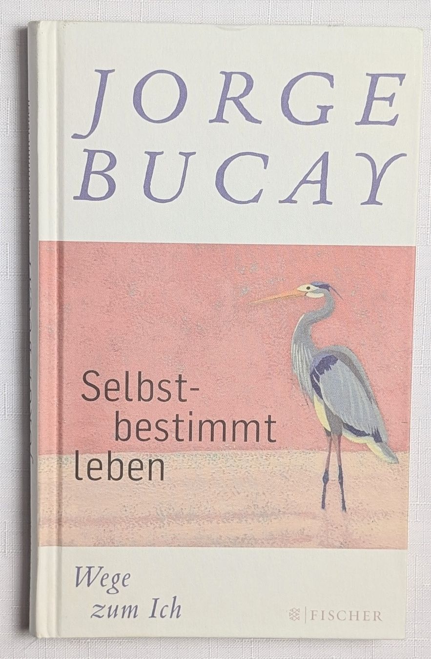 Libri: Selbstbestimmt leben - Jorge Bucay – Nuovo (secondo la descrizione) da Wängi venduto da ABIZONE-86