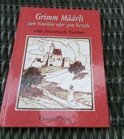 Grimm Määrli zum Vorläse oder Verzele vom Hansruedi Faerber