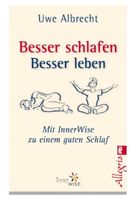 Besser schlafen, besser leben: Mit InnerWise zum guten ...