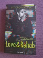 Love & Rehab - Jay Crownover