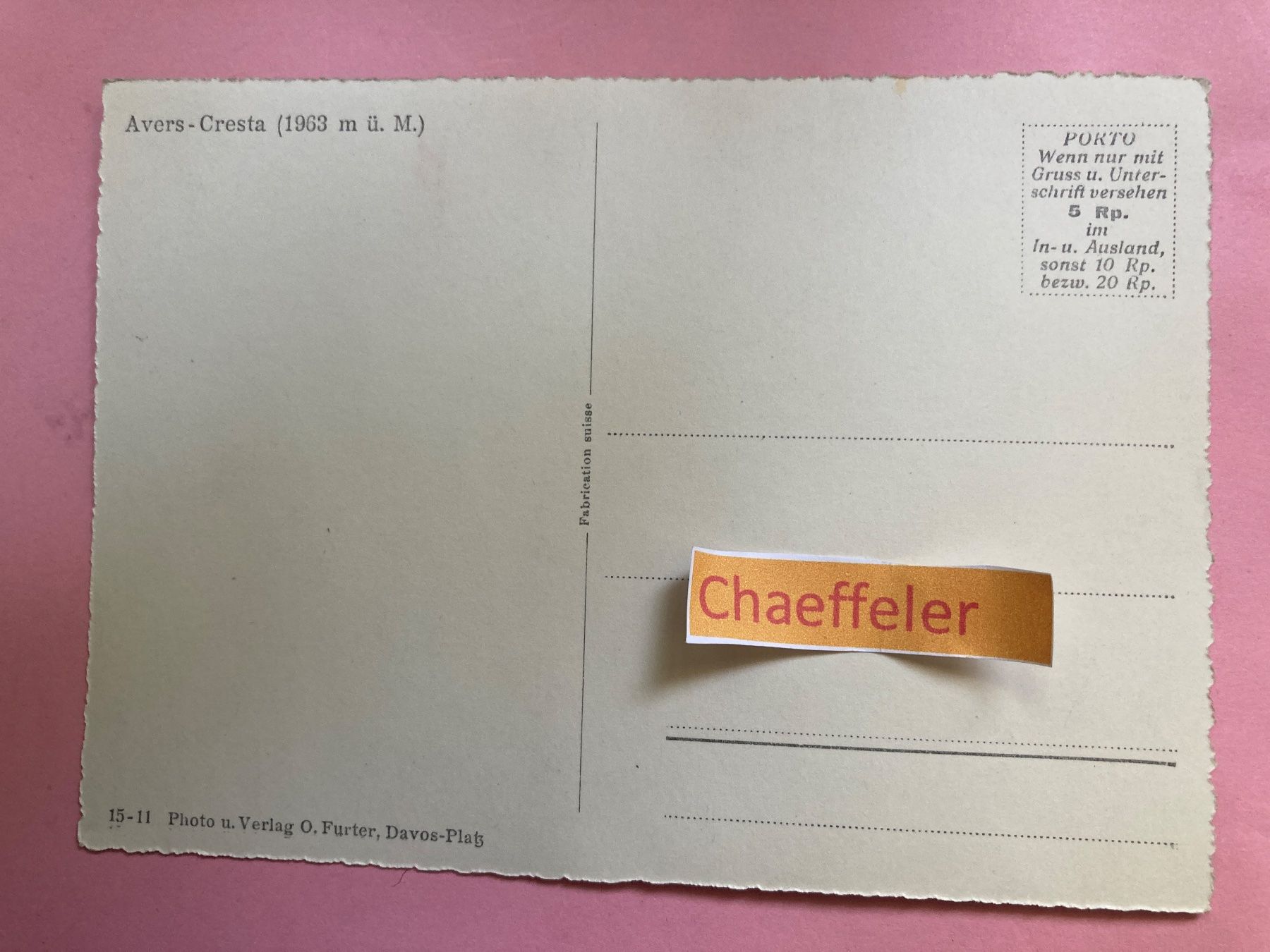 Cartoline postali: Avers-Cresta – Usato da Zürich venduto da Chaeffeler 1