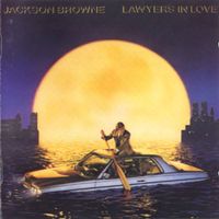 Jackson Browne – Lawyers In Love