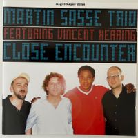Martin Sasse Trio – Close Encounter (CD) mit Vincent Herring
