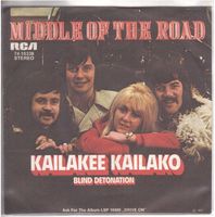 Single7  Middle of the Road  --  Kailakee  -- Kailako