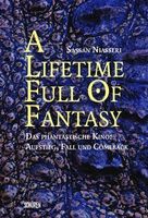 A Lifetime full of Fantasy