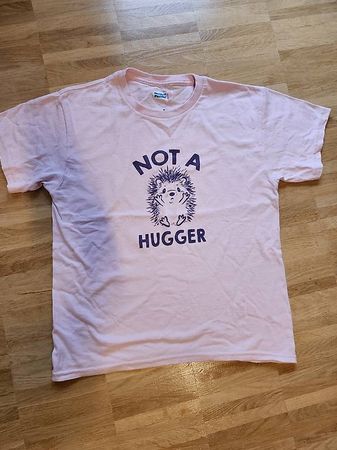 Rosa Shirt ' not a hugger'