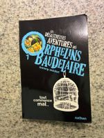 Livre Les désastreuses aventures des orphelins Baudelaire...