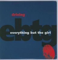 Everything But The Girl – Driving