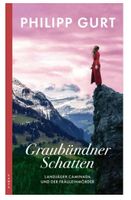 Graubündner Schatten - Philipp Gurt