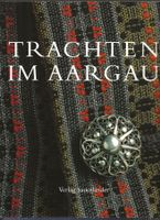 Trachten im Aargau