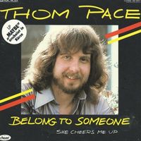 Pace Thom - Belong to someone (7")