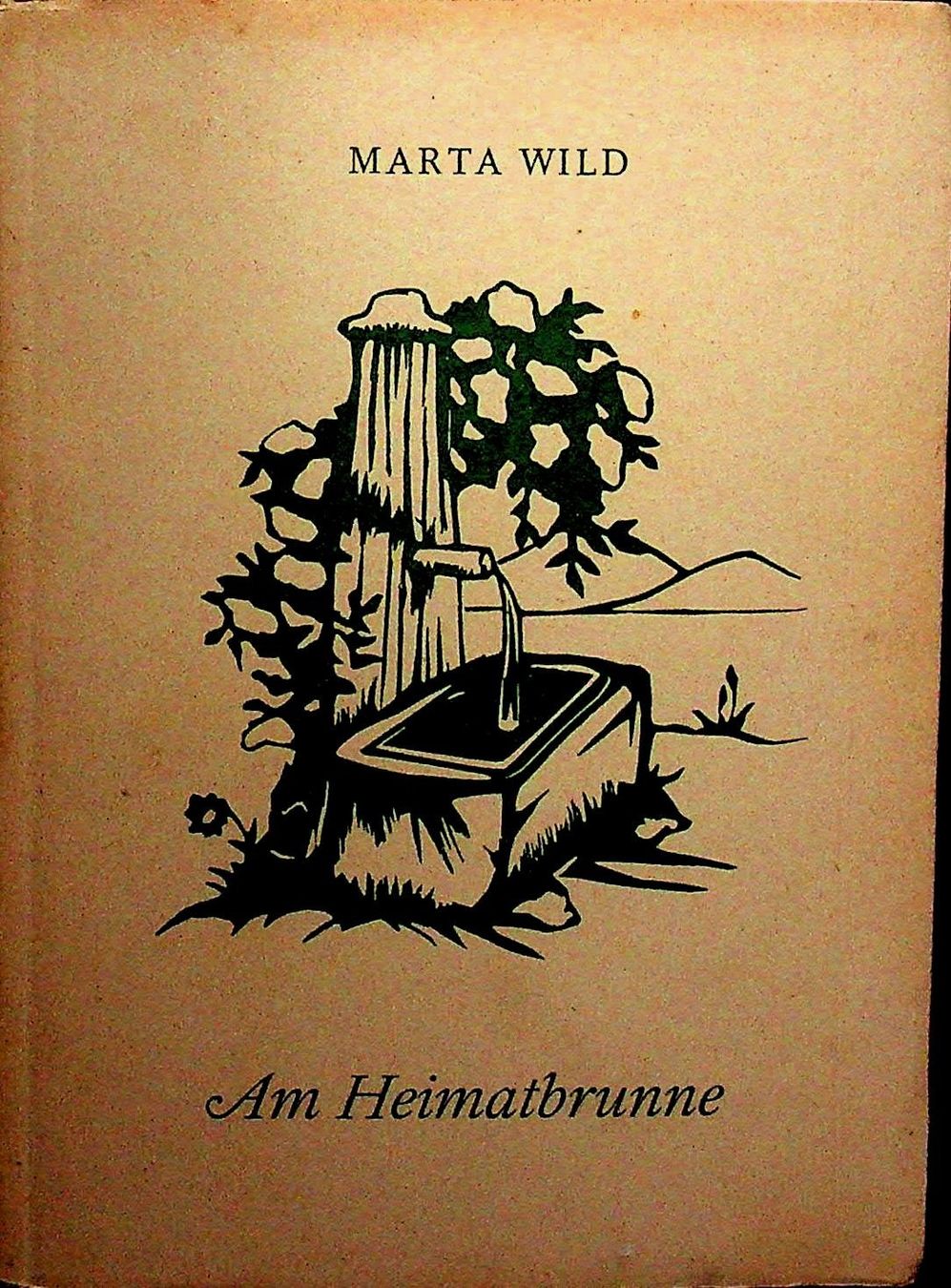 Bücher: Marta Wild Am Heimatbrunne  Bärndütsch – Gebraucht aus Reitnau von Zaomir