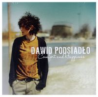 Dawid Podsiadlo - Comfort and Happiness (Digipack)