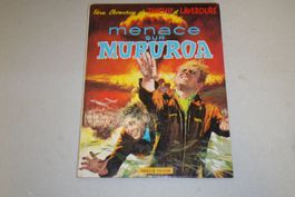 TANGUY & LAVERDURE    °°° MENACE SUR MURUROA   °°°
