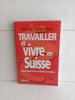 Travailler et vivre en Suisse / David Talerman / Gualino 200