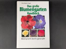 FRITZ-MARTIN ENGEL Handbuch - Blumengarten