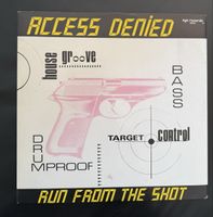Access Denied - Run From The Shot ZYX Schallplatte