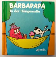 Barbapapa in der Hängematte  / Kleines Bilderbuch ab Fr. 4.