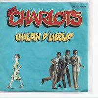 Les Charlots  --  Chagrin D Labour  Single7
