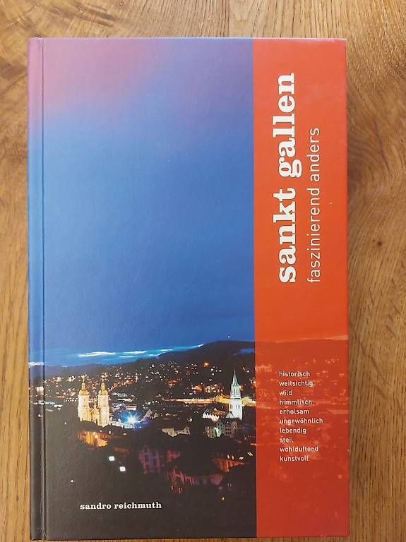 Bücher: St. Gallen faszinierend anders – Gebraucht aus Stein AR von Blachette