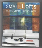 SMALL LOFTS  /  PETITS LOFTS  /  KLEINE LOFTS