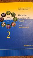 Humoralmedizinische Praxis Band 2 - Arzneitherapie
