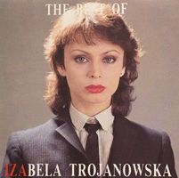 Izabela Trojanowska - The best of