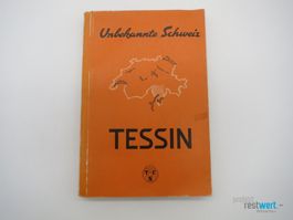 ANDRÉ BEERLI unbekannte Schweiz Tessin