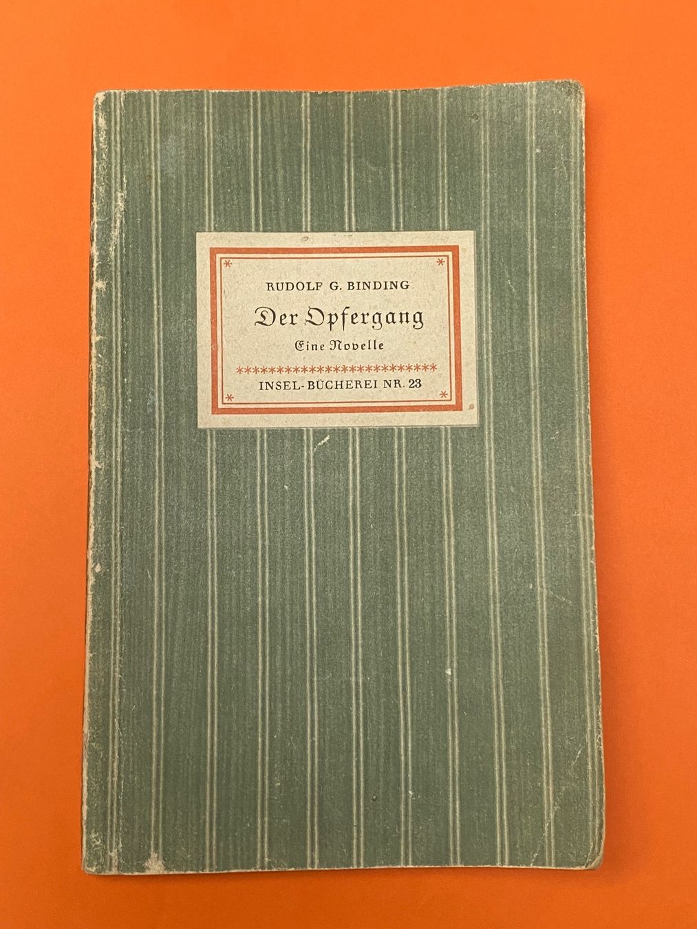 Bücher: Rudolf G. Binding - Der Opfergang - Novelle – Gebraucht aus Schnottwil von Chasarmar