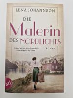Die Malerin des Nordlichts Lena Johannson neuwertig