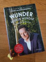 Wunder wirken Wunder von Eckart von Hirschhausen