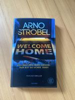 Buch Welcome Home von Arno Strobel Psychothriller