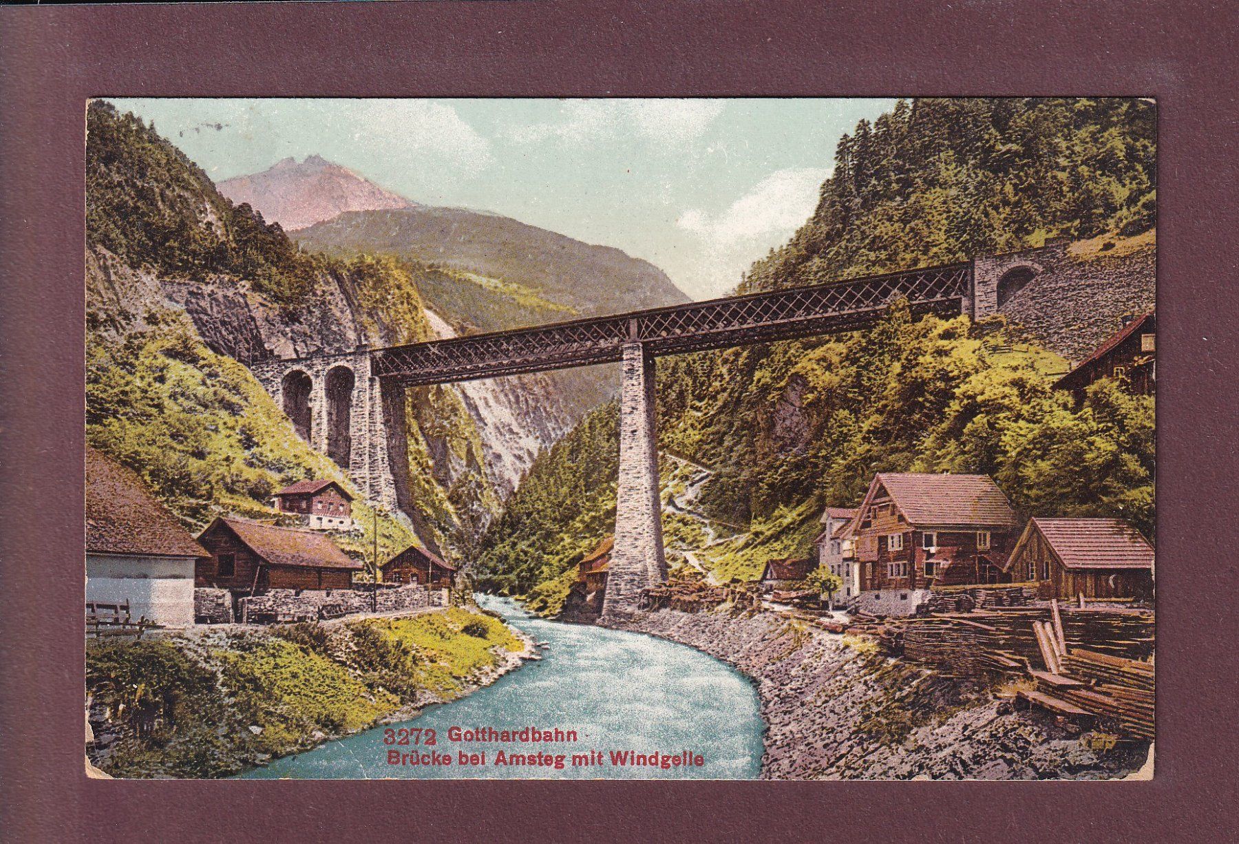 Ansichtskarten: Brücke bei AMSTEG - Windgelle - 1910 – Gebraucht aus Pully von nicecards