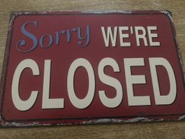 Schild “sorry we are closed”
