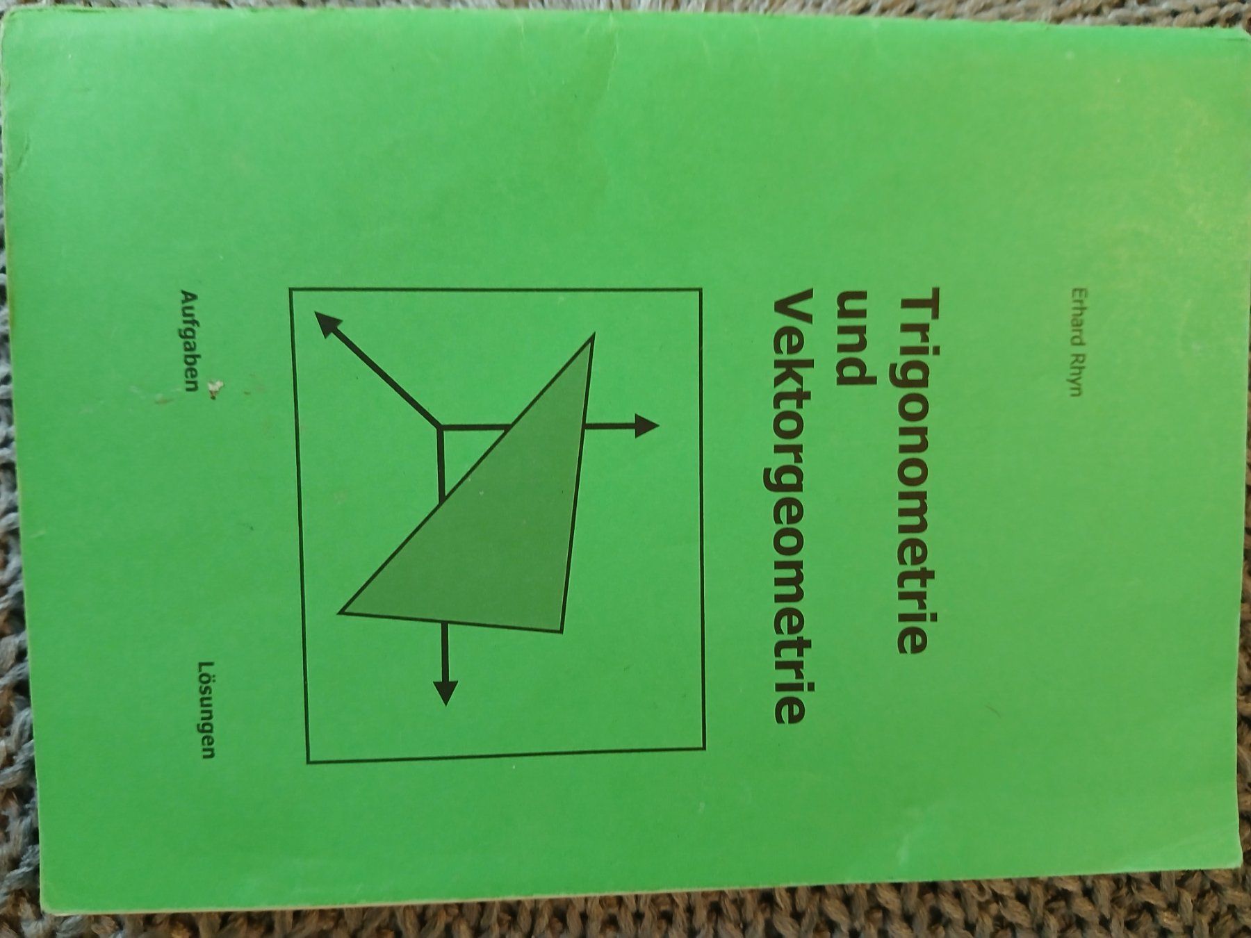 Libri: Trigonometrie und Vektorgeometrie – Usato da Kriens venduto da eva_c5rq