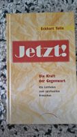 Eckhart Tolle Jetzt! Die Kraft der Gegenwart