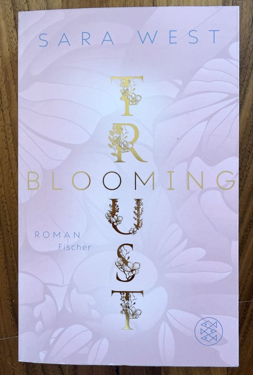Bücher: Sara West - Blooming Trust – Neu und originalverpackt aus Eichberg von Lolapop18