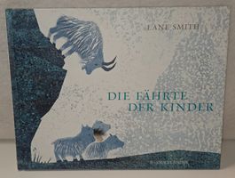 DIE FÄHRTE DER KINDER - Lane Smith