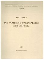 Archäologie: Römische Wandmalerei der Schweiz