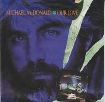 McDonald Michael: Our Love 7"