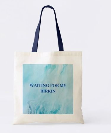 Shopper - WAITING FOR MY BIRKIN - blau