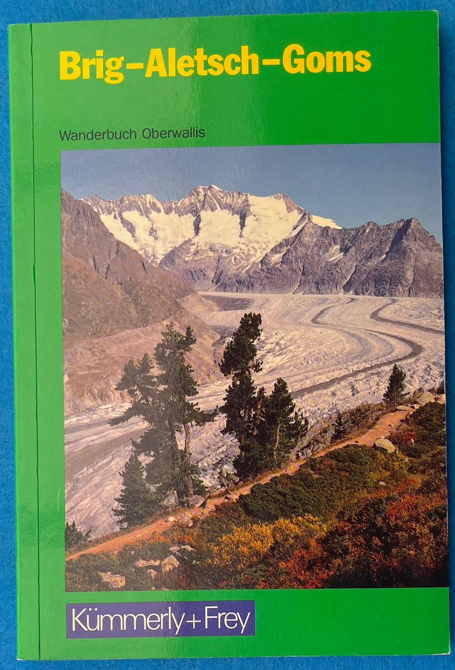 Bücher: Wanderbuch Oberwallis Brig - Aletsch - Goms – Neu (gemäss Beschreibung) aus Burgdorf von Bsb7